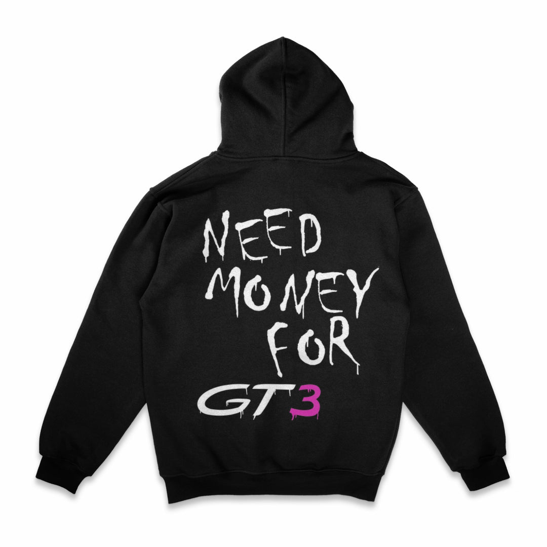 VALENTINE EDITION "NEED MONEY FOR GT3" Hoodie